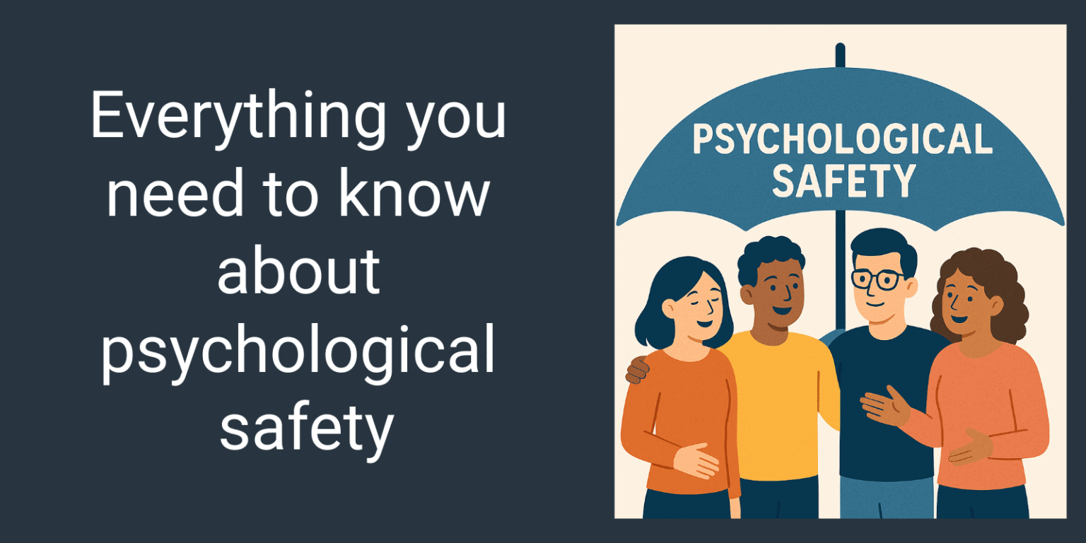 Everything-you-need-to-know-about-psychological-safety